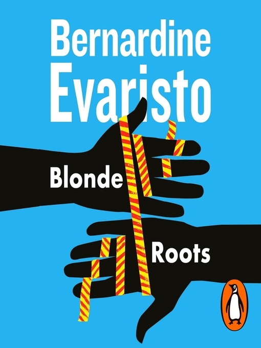 Title details for Blonde Roots by Bernardine Evaristo - Available